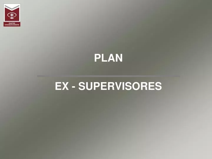 plan ex supervisores