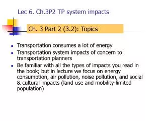 Lec 6. Ch.3P2 TP system impacts