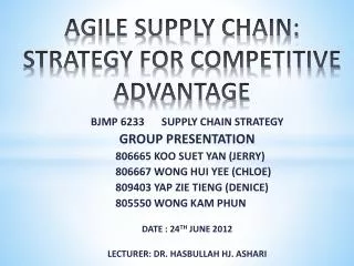 AGILE SUPPLY CHAIN: STRATEGY FOR COMPETITIVE ADVANTAGE