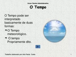 o tempo