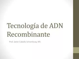tecnolog a de adn recombinante