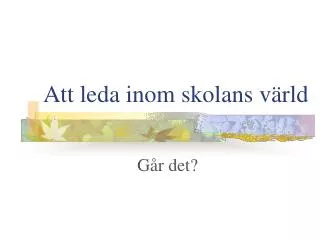 att leda inom skolans v rld