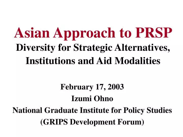 asian approach to prsp diversity for strategic alternatives institutions and aid modalities