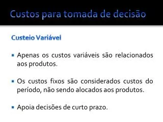 custos para tomada de decis o