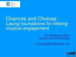 Chances and Choices: Laying foundations for lifelong musical engagement