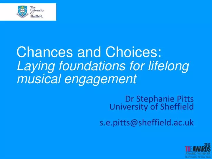 chances and choices laying foundations for lifelong musical engagement