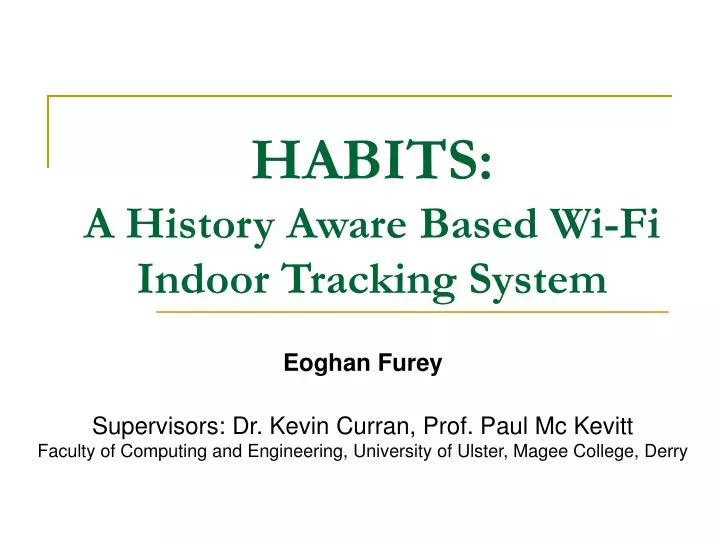 habits a history aware based wi fi indoor tracking system