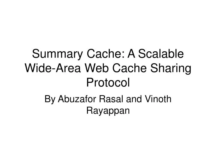 summary cache a scalable wide area web cache sharing protocol