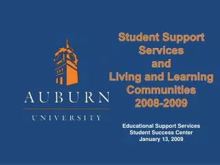 Student Support Services and Living and Learning Communities 2008-2009