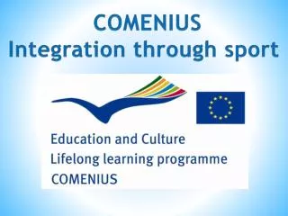 COMENIUS Integration through sport