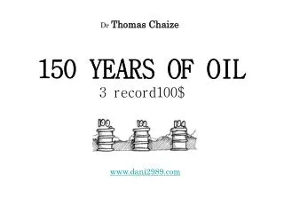 150 YEARS OF OIL 3 record100$