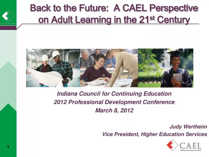 back to the future a cael perspective on adult learning in the 21 st century
