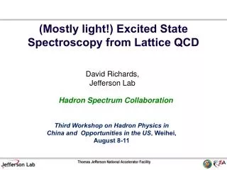 (Mostly light!) Excited State Spectroscopy from Lattice QCD