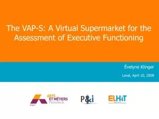 The VAP-S: A Virtual Supermarket for the Assessment of Executive Functioning