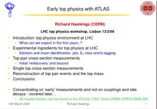 Early top physics with ATLAS