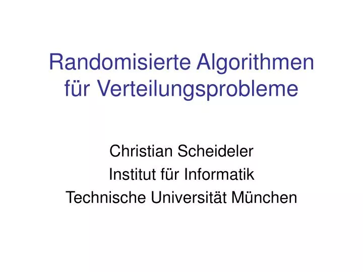 randomisierte algorithmen f r verteilungsprobleme