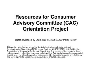 Resources for Consumer Advisory Committee (CAC) Orientation Project