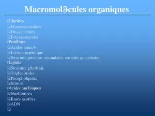 macromol j cules organiques