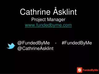 cathrine sklint project manager www fundedbyme com