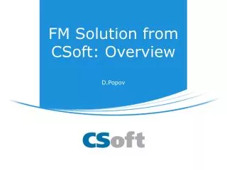 FM Solution from CSoft: Overview