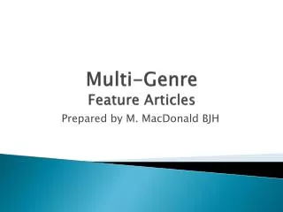 Multi-Genre Feature Articles