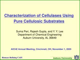 Characterization of Cellulases Using Pure Cellulosic Substrates
