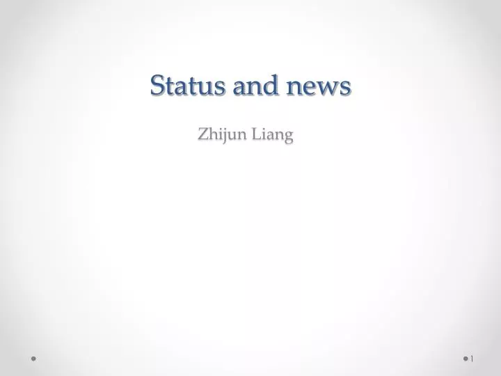 status and news