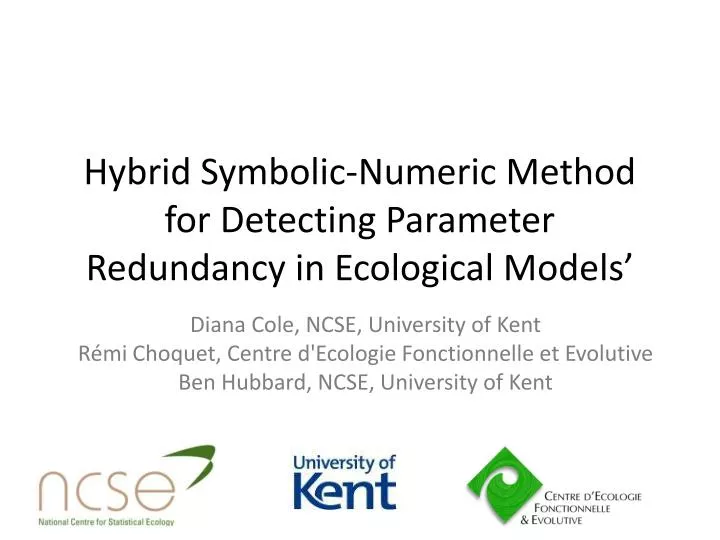 hybrid symbolic numeric method for detecting parameter redundancy in ecological models