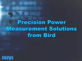 Precision Power Measurement Solutions from Bird