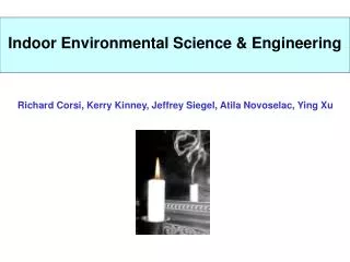 Indoor Environmental Science &amp; Engineering
