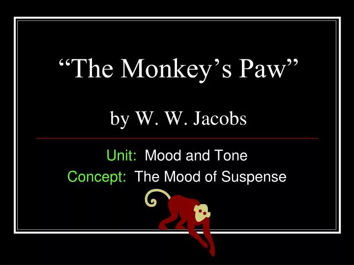 the monkey s paw by w w jacobs