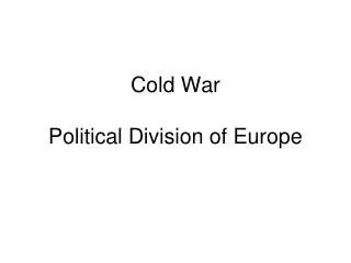Cold War Political Division of Europe