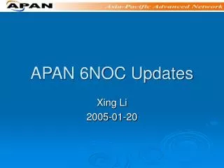 APAN 6NOC Updates