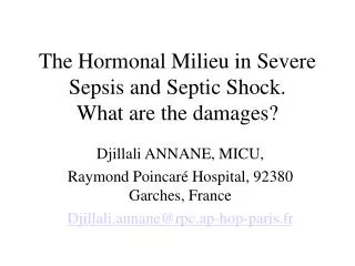 The Hormonal Milieu in Severe Sepsis and Septic Shock. What are the damages?