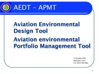 Aviation Environmental Design Tool Aviation environmental Portfolio Management Tool