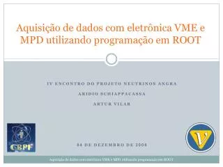aquisi o de dados com eletr nica vme e mpd utilizando programa o em root
