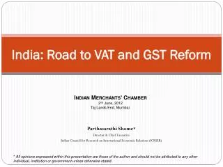 India: Road to VAT and GST Reform