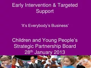 Involve children and young people and their families