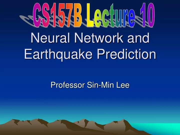 neural network and earthquake prediction