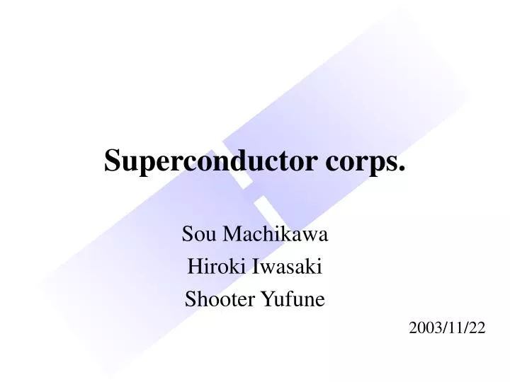 superconductor corps