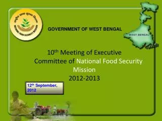 10 th Meeting of Executive Committee of National Food Security Mission 2012-2013