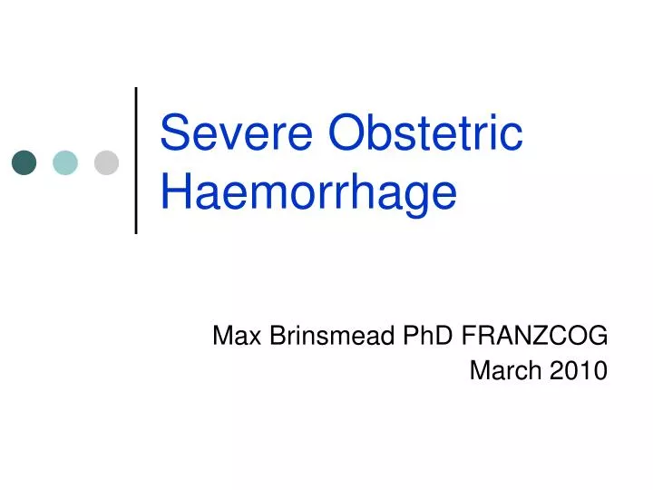severe obstetric haemorrhage