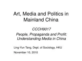 Art, Media and Politics in Mainland China