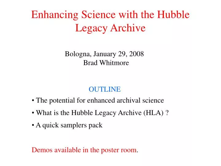 enhancing science with the hubble legacy archive