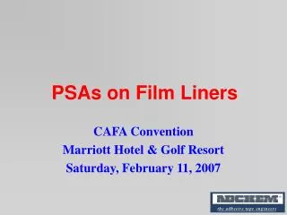 PSAs on Film Liners
