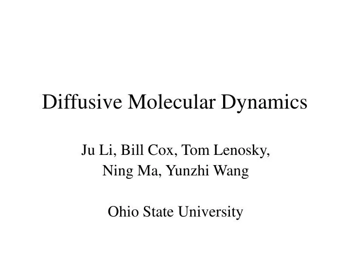 diffusive molecular dynamics