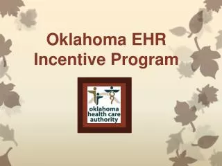 Oklahoma EHR Incentive Program