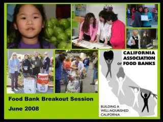 Food Bank Breakout Session June 2008