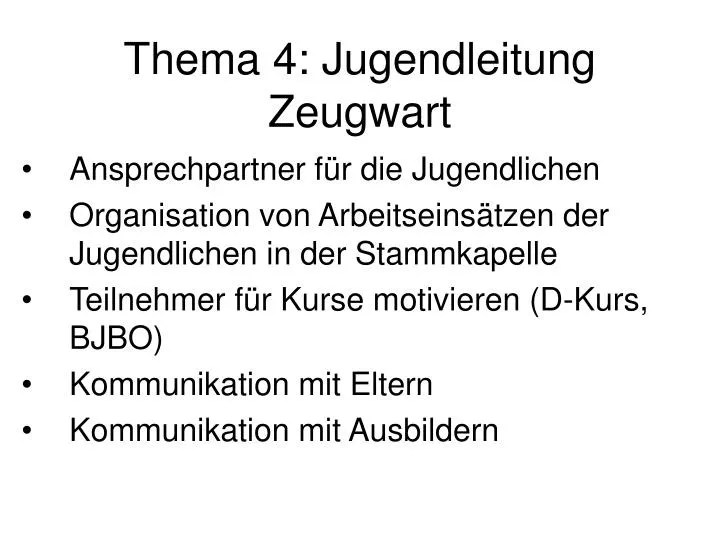 thema 4 jugendleitung zeugwart