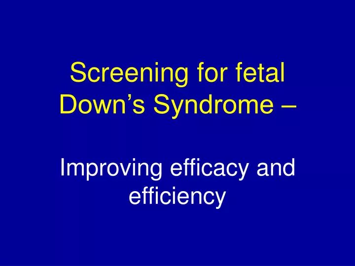 screening for fetal down s syndrome
